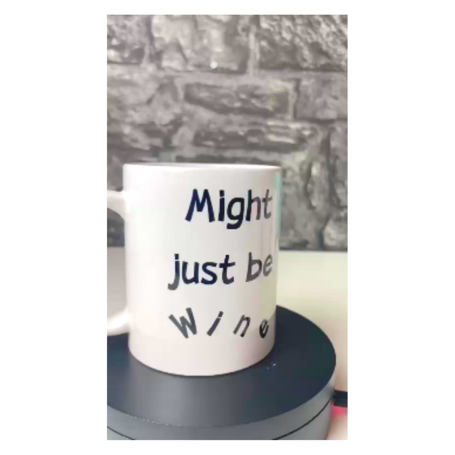 Might just be wine Mug