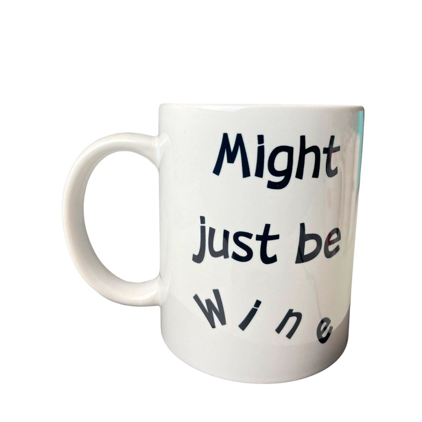 Might just be wine Mug